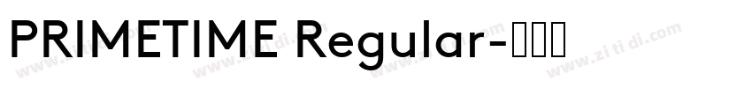 PRIMETIME Regular字体转换